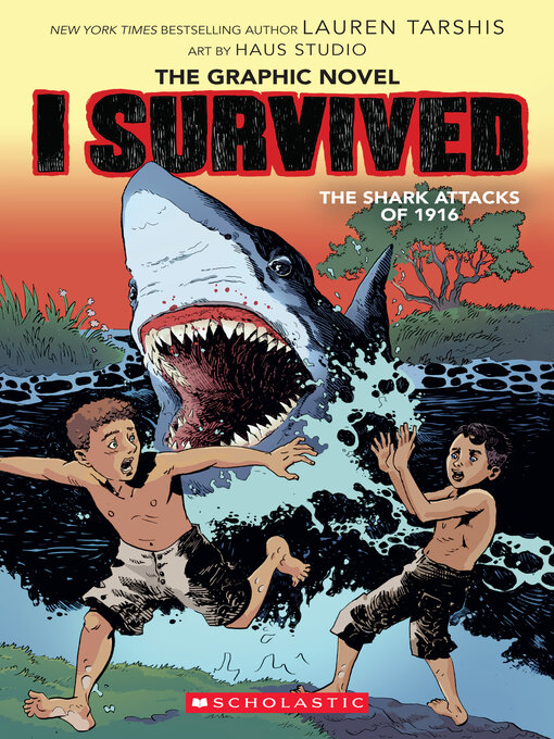 Title details for I Survived the Shark Attacks of 1916 by Lauren Tarshis - Available